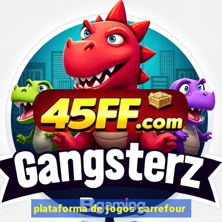 plataforma de jogos carrefour